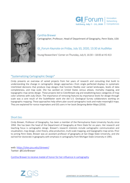 Cynthia Brewer GI Forum Keynote on Friday, July 10, 2020, 13:30 at Audimax "Systematizing Cartographic Design" Short B