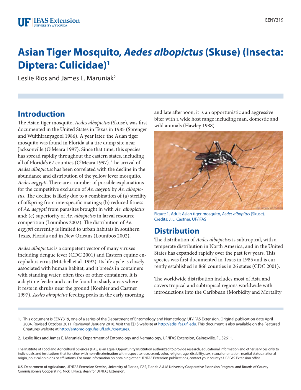 Asian Tiger Mosquito, Aedes Albopictus (Skuse) (Insecta: Diptera: Culicidae)1 Leslie Rios and James E