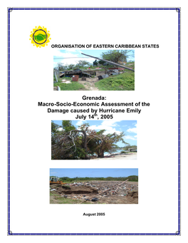 Grenada: Macro-Socio-Economic Assessment of the Damage Caused by Hurricane Emily Th July 14 , 2005