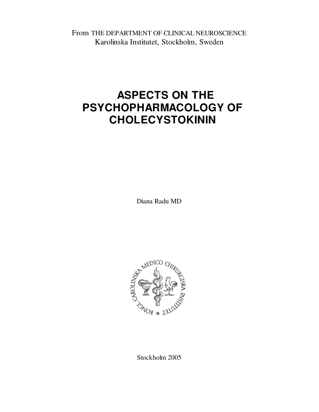 Aspects on the Psychopharmacology of Cholecystokinin