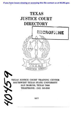 Texas Justice Court Training Center Southwest Texas State University San Marcos, Texas 78666 ~~ Telephone: (512) 245-2349