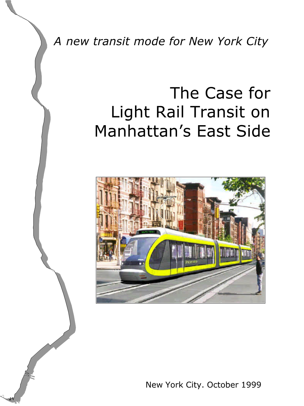 The Case for Light Rail Transit on Manhattan's East Side