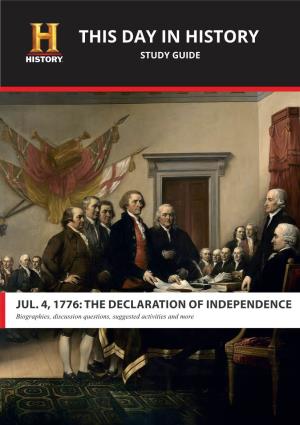 THE DECLARATION of INDEPENDENCE Biographies, Discussion Questions, Suggested Activities and More INDEPENDENCE