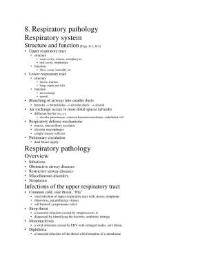 8. Respiratory Pathology Respiratory System Structure and Function [Figs