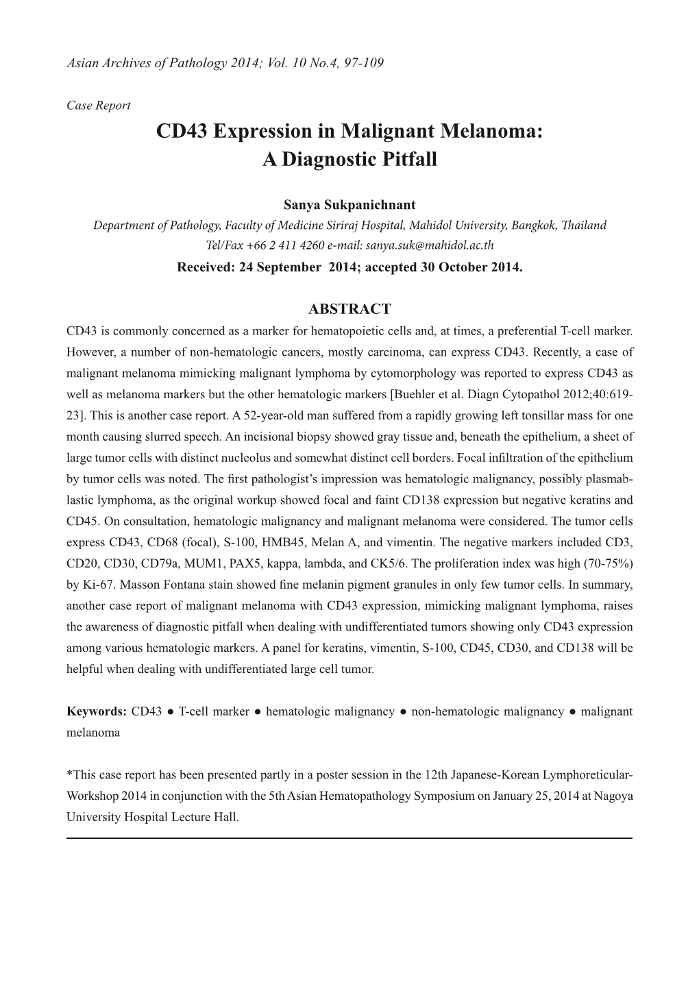 CD43 Expression in Malignant Melanoma: a Diagnostic Pitfall