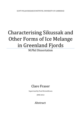 Characterising Sikussak and Other Forms of Ice Melange in Greenland Fjords M.Phil Dissertation