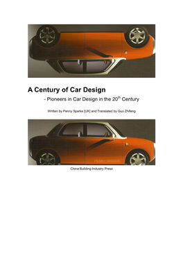 A Century of Car Design - Pioneers in Car Design in the 20Th Century