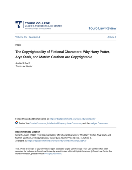 The Copyrightability of Fictional Characters: Why Harry Potter, Arya Stark, and Matrim Cauthon Are Copyrightable