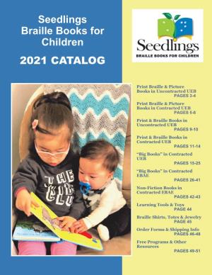Seedlings Braille Books for Children 2021 CATALOG