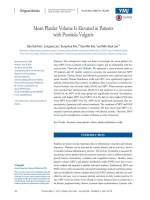 Mean Platelet Volume Is Elevated in Patients with Psoriasis Vulgaris