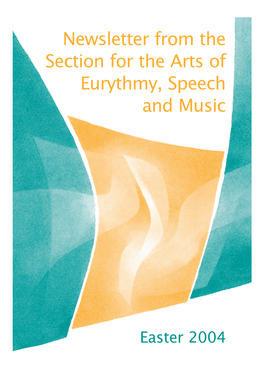 Newsletter from the Section for the Arts of Eurythmy, Speech and Music