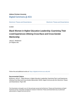 Black Women in Higher Education Leadership: Examining Their Lived Experiences Utilizing Cross-Race and Cross-Gender Mentorship