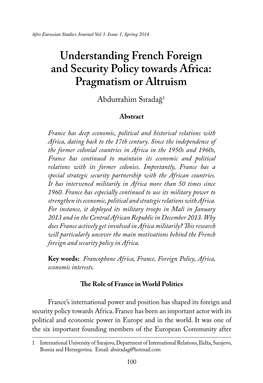 Understanding French Foreign and Security Policy Towards Africa: Pragmatism Or Altruism Abdurrahim Sıradağ1