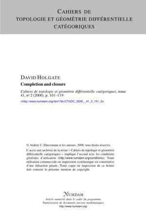 Completion and Closure Cahiers De Topologie Et Géométrie Différentielle Catégoriques, Tome 41, No 2 (2000), P