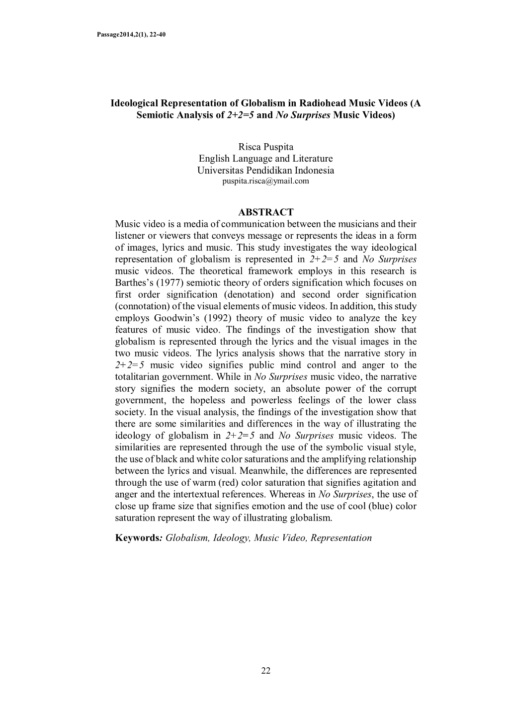 Ideological Representation of Globalism in Radiohead Music Videos (A Semiotic Analysis of 2+2=5 and No Surprises Music Videos)