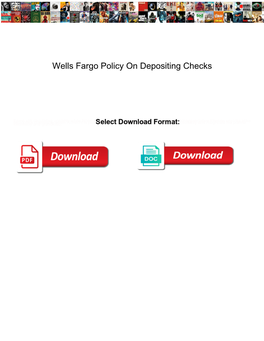 Wells Fargo Policy on Depositing Checks