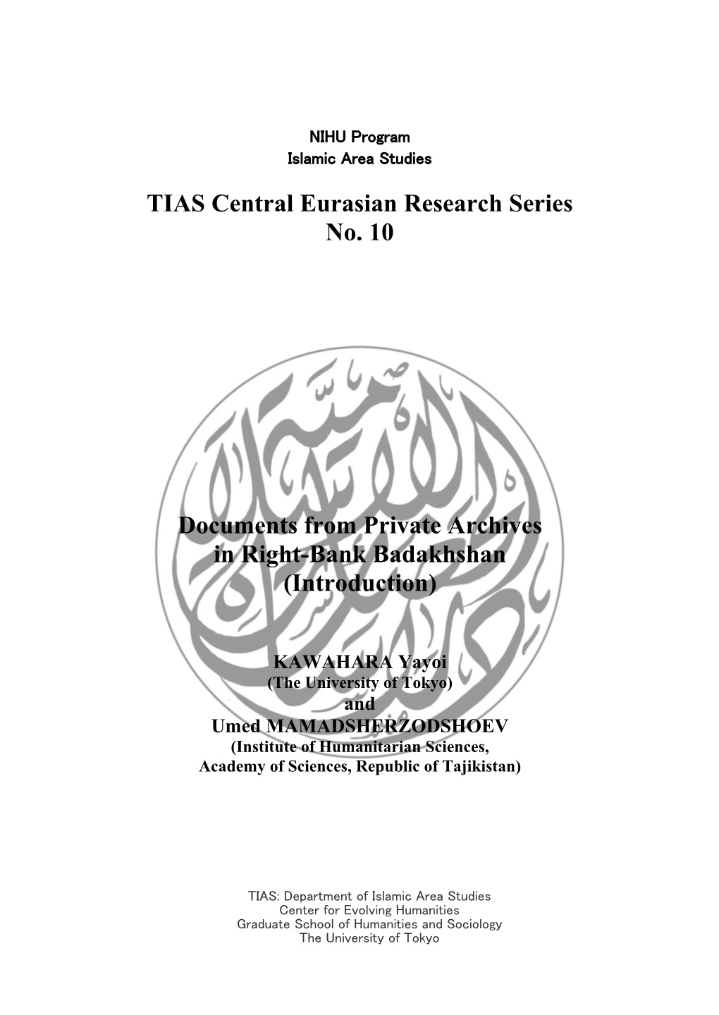 TIAS Central Eurasian Research Series No. 10 Documents From