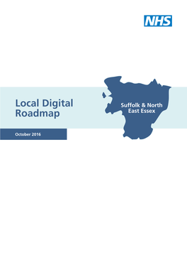 Local Digital Roadmap - Suffolk & North East Essex Executive Foreword - the Case for Change