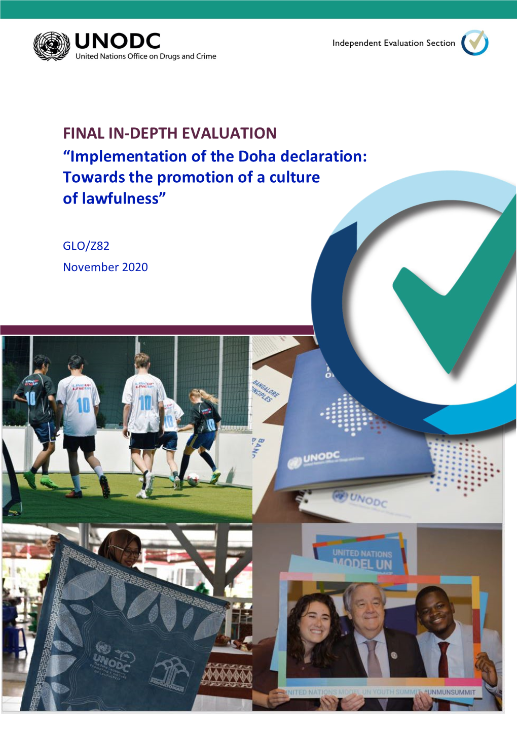 FINAL IN-DEPTH EVALUATION “Implementation of the Doha Declaration: Towards the Promotion of a Culture of Lawfulness”
