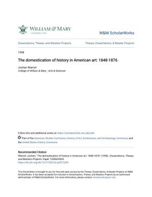 The Domestication of History in American Art: 1848-1876