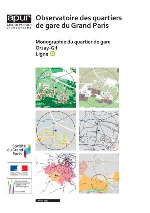 Monographie Du Quartier De Gare Orsay-Gif Ligne ⓲