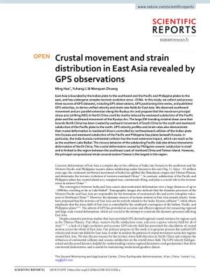 Crustal Movement and Strain Distribution in East Asia Revealed by GPS Observations Ming Hao*, Yuhang Li & Wenquan Zhuang