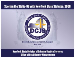 New York State in Accurately and Consistently Scoring the Static-99