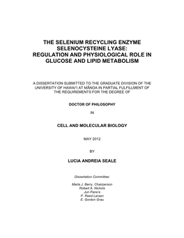 The Selenium Recycling Enzyme Selenocysteine Lyase: Regulation and Physiological Role in Glucose and Lipid Metabolism