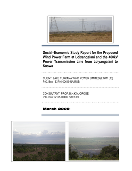 Social–Economic Study Report for the Proposed Wind Power Farm at Loiyangalani and the 400Kv Power Transmission Line from Loiyangalani to Suswa