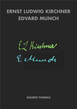 Ernst Ludwig Kirchner Edvard Munch