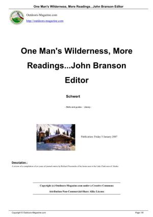One Man's Wilderness, More Readings...John Branson Editor