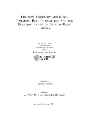 Einstein, Podolsky and Rosen Paradox, Bell Inequalities and the Relation to the De Broglie-Bohm Theory