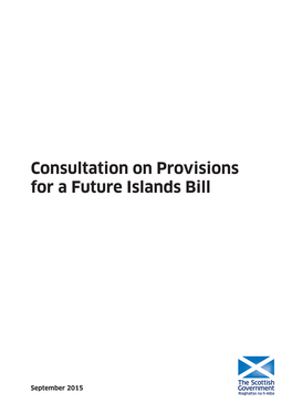 Consultation on Provisions for a Future Islands Bill