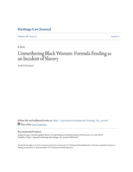 Unmothering Black Women: Formula Feeding As an Incident of Slavery Andrea Freeman