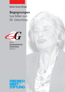 Begegnungen Susi Miller Zum 90