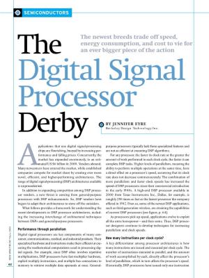 The Digital Signal Processor Derby