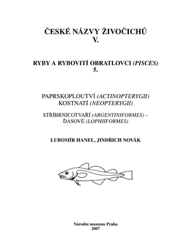 České Názvy Živočichů V. Ryby a Rybovití Obratlovci (Pisces) 5., Stříbrnicotvaří (Argentiniformes) – Ďasi (Lophiiformes)