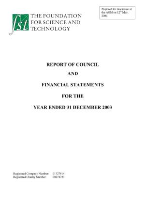 The Annual Report and Financial Statements 2003