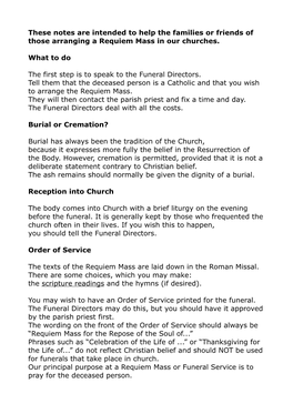 These Notes Are Intended to Help the Families Or Friends of Those Arranging a Requiem Mass in Our Churches