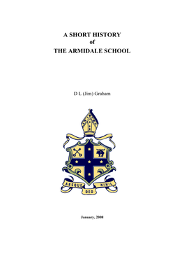 A SHORT HISTORY of the ARMIDALE SCHOOL
