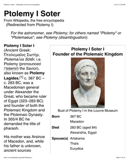Ptolemy I Soter - Wikipedia, the Free Encyclopedia 1/6/14 3:38 PM Ptolemy I Soter from Wikipedia, the Free Encyclopedia (Redirected from Ptolemy I)