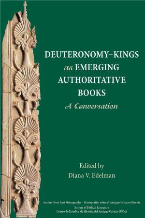 Deuteronomy- Kings As Emerging Authoritative Books, a Conversation