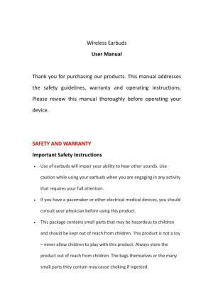 Wireless Earbuds User Manual Thank You for Purchasing Our Products