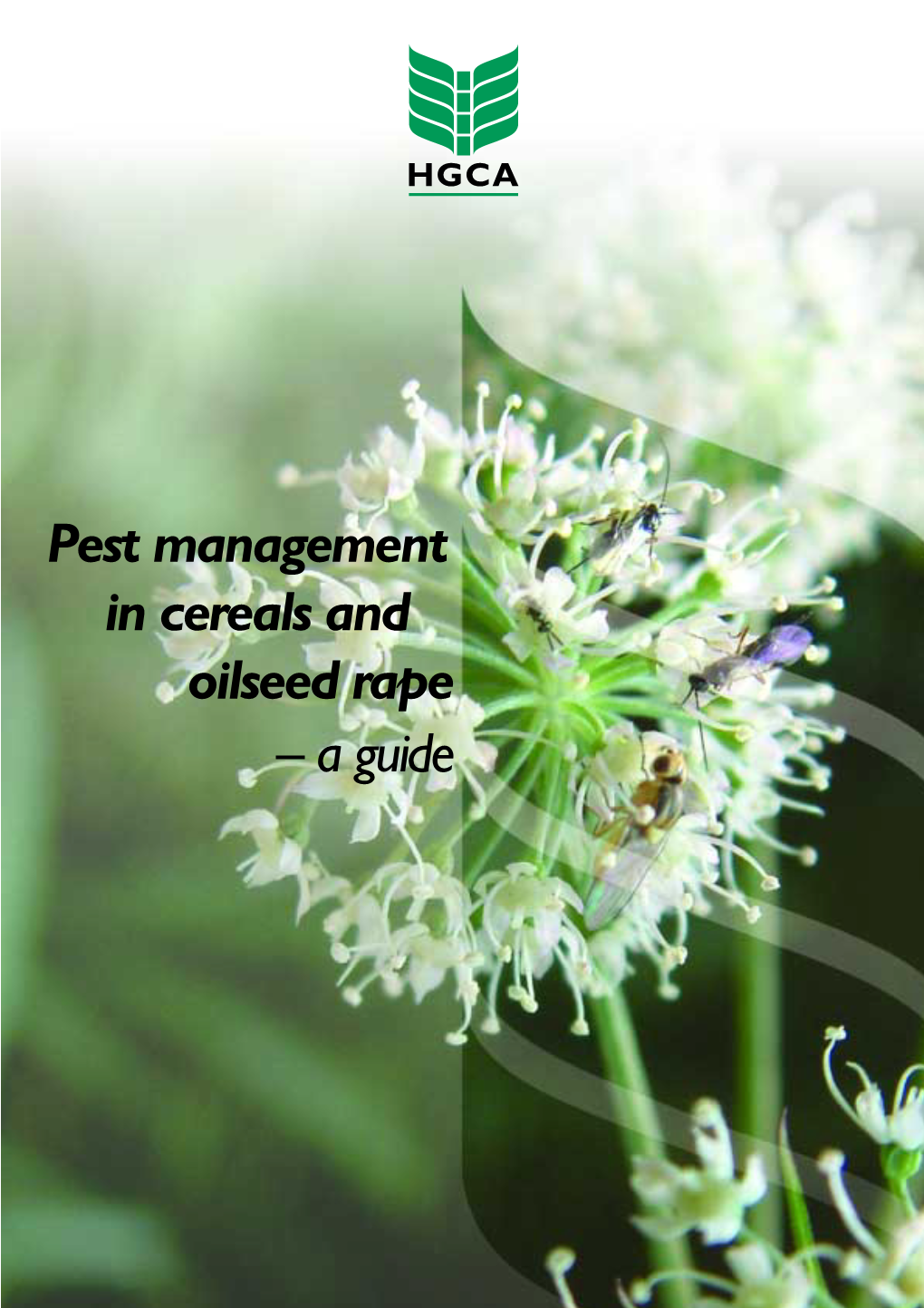 Pest Management in Cereals and Oilseed Rape – a Guide