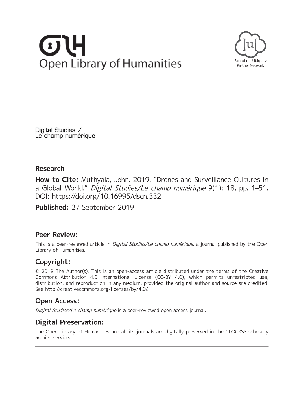 Drones and Surveillance Cultures in a Global World.” Digital Studies/Le Champ Numérique 9(1): 18, Pp