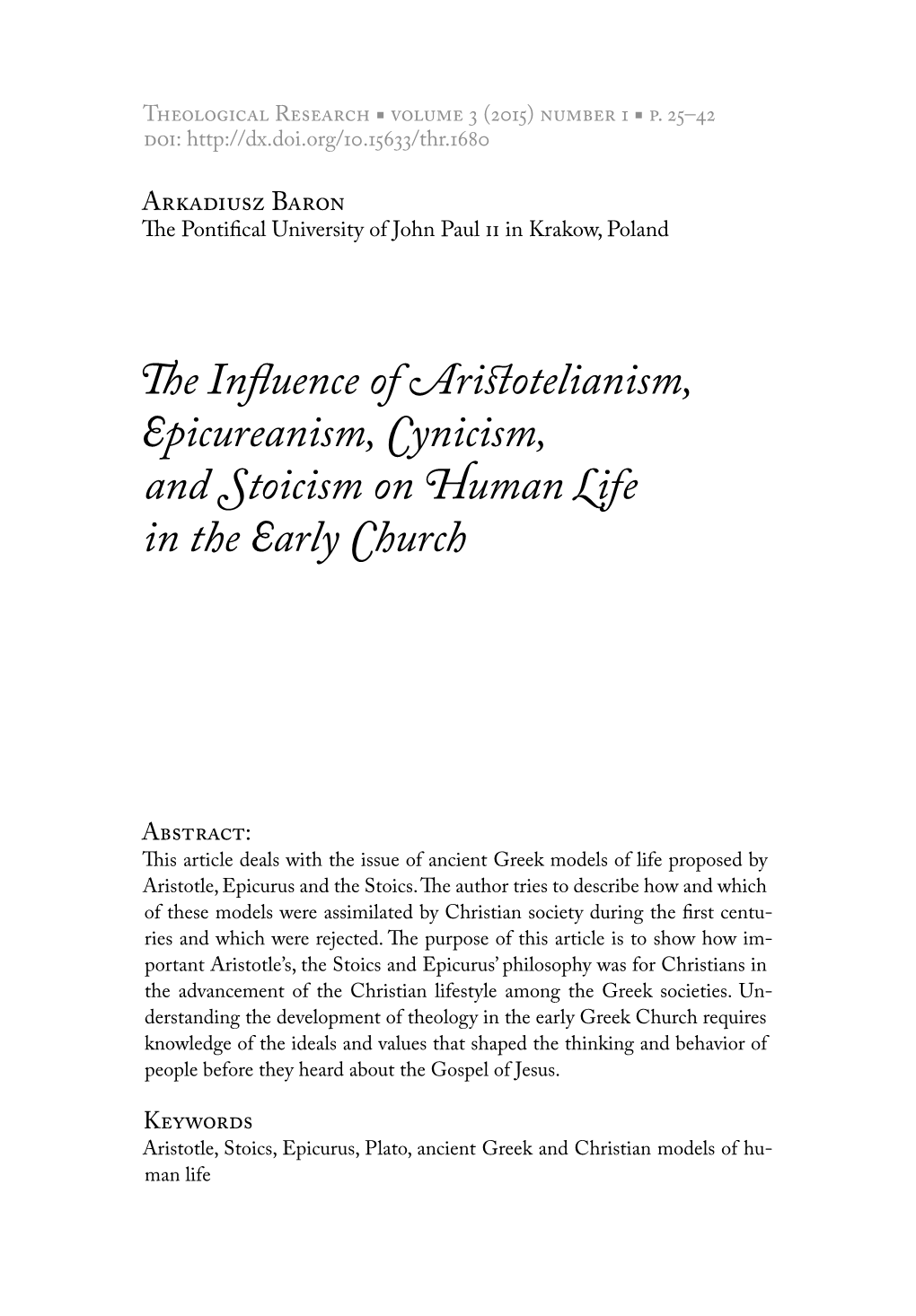 The Influence of Aristotelianism, Epicureanism, Cynicism, and Stoicism on Human Life in the Early Church