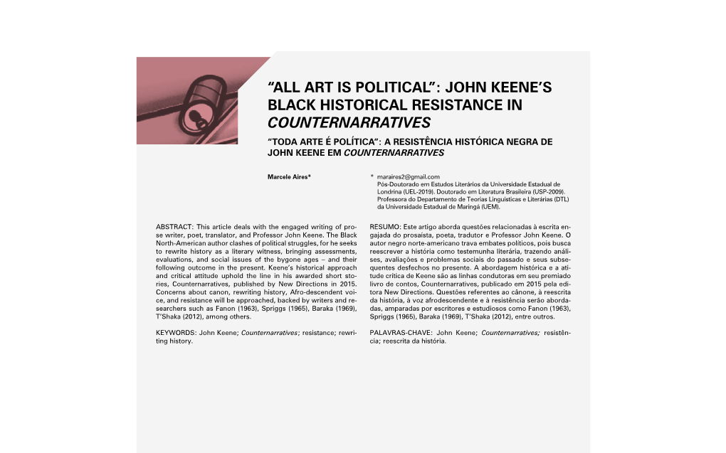 Art Is Political”: John Keene's Black Historical Resistance