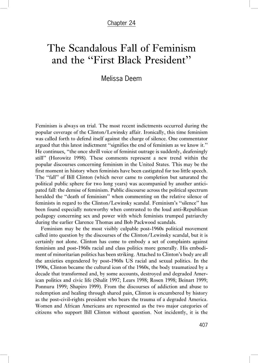 The Scandalous Fall of Feminism and the ``First Black President''