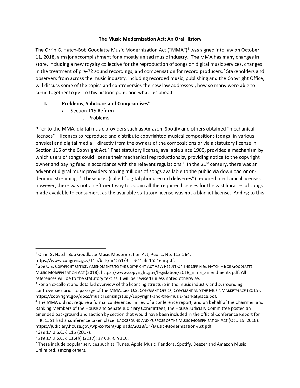 MMA”)1 Was Signed Into Law on October 11, 2018, a Major Accomplishment for a Mostly United Music Industry