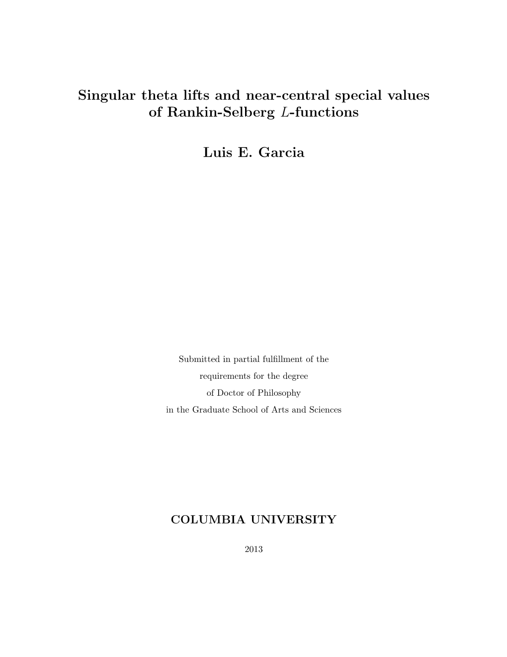 Singular Theta Lifts and Near-Central Special Values of Rankin-Selberg L-Functions